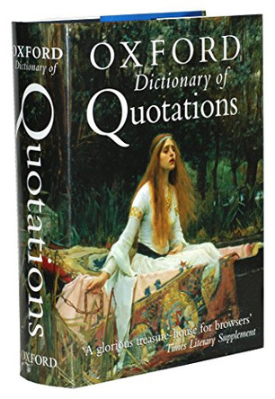 The Oxford Dictionary of Quotations by Elizabeth Knowles 9780198607205