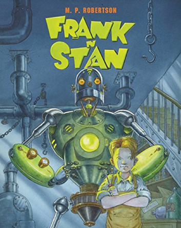 Frank'n'Stan by M. P. Robertson 9781847801609