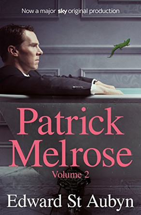 Patrick Melrose Volume 2: Mother's Milk and At Last by Edward St Aubyn 9781509897704