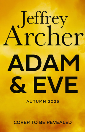 Adam and Eve by Jeffrey Archer 9780008640323
