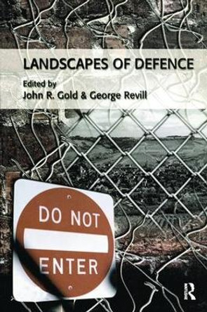 Landscapes of Defence by John R. Gold