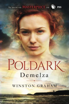 Demelza: A Novel of Cornwall, 1788-1790 by Winston Graham 9781492622109