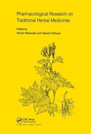 Pharmacological Research on Traditional Herbal Medicines by Wantanabe