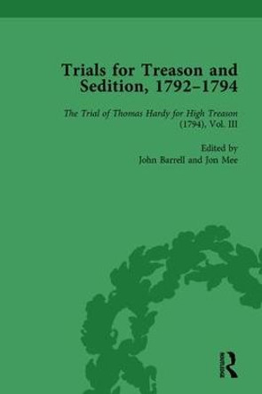 Trials for Treason and Sedition, 1792-1794, Part I Vol 4 by John Barrell