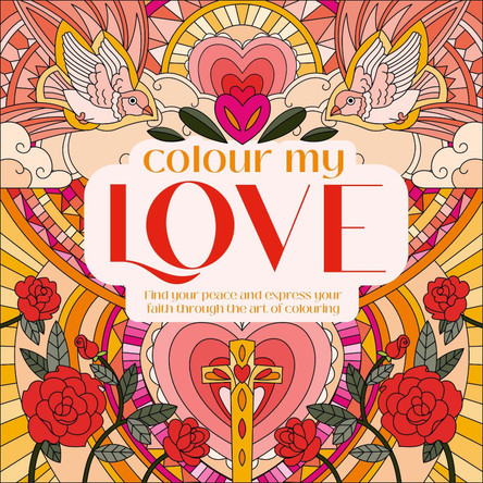 Colour My Love by DK 9780241795811