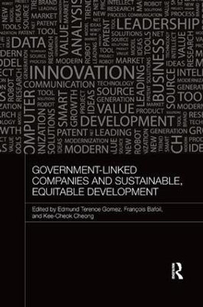 Government-Linked Companies and Sustainable, Equitable Development by Terence Gomez