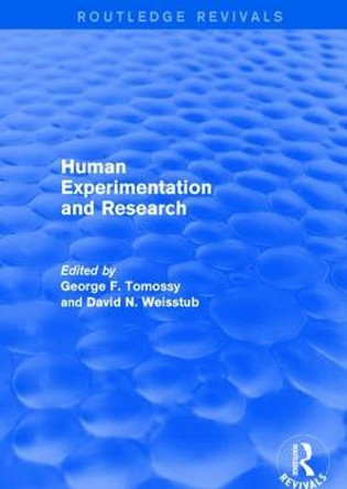 Revival: Human Experimentation and Research (2003) by George F. Tomossy