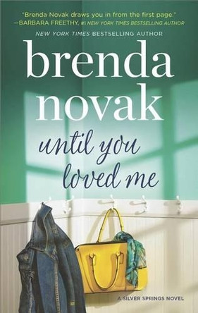 Until You Loved Me by Brenda Novak 9780778330257