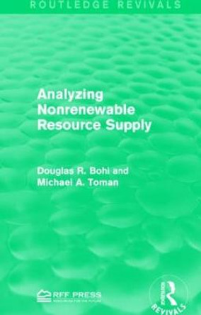 Analyzing Nonrenewable Resource Supply by Douglas R. Bohi