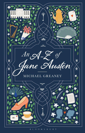 An A-Z of Jane Austen by Michael Greaney 9781350254206