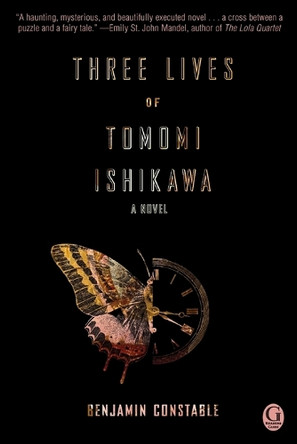 Three Lives of Tomomi Ishikawa by Benjamin Constable 9781451667264