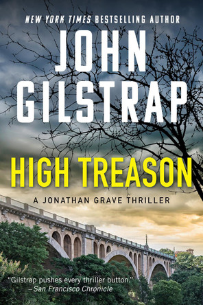 High Treason by John Gilstrap 9781496758637