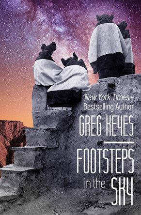 Footsteps in the Sky by Greg Keyes 9781497699915