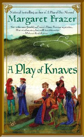 A Play of Knaves by Margaret Frazer