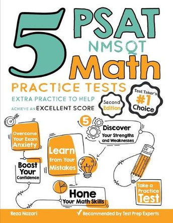 5 PSAT / NMSQT Math Practice Tests: Extra Practice to Help Achieve an Excellent Score by Reza Nazari 9781646122639