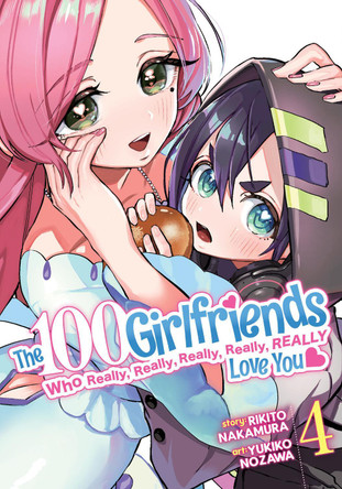 The 100 Girlfriends Who Really, Really, Really, Really, Really Love You Vol. 4 by Rikito Nakamura