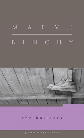 The Builders by Maeve Binchy 9781934848166