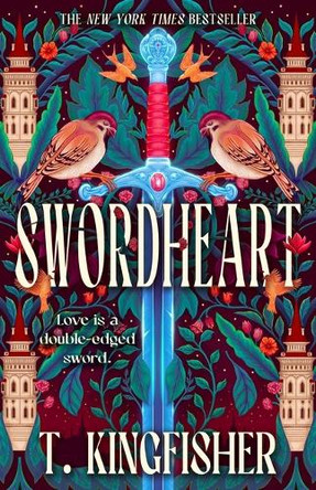 Swordheart by T Kingfisher 9781250400246