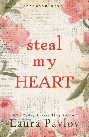 Steal My Heart by Laura Pavlov 9781649379382