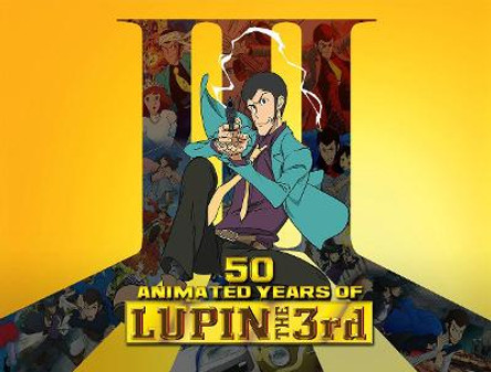 50 Animated Years of LUPIN THE 3rd by Reed Nelson