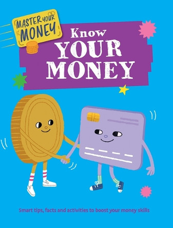 Know Your Money by Izzi Howell 9781499453911