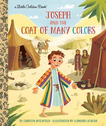Joseph and the Coat of Many Colors by Christin Ditchfield 9781984895158