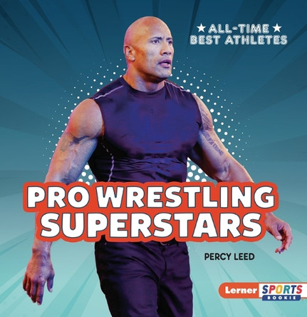 Pro Wrestling Superstars by Percy Leed 9798765628201
