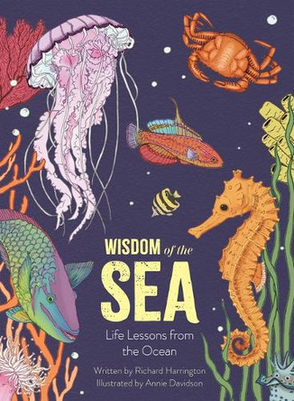 Wisdom of the Sea: Life Lessons from the Ocean by Richard Harrington 9781915751744