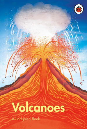 A Ladybird Book: Volcanoes by Ladybird