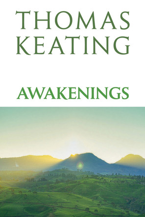 Awakenings by Thomas Keating 9780824510442