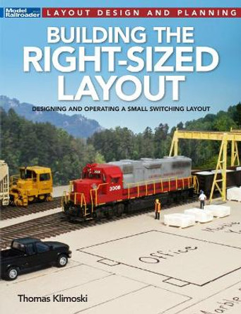 Building the Right-Sized Layout by Thomas Klimoski