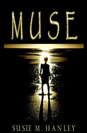 Muse by Susie M Hanley 9780615695778