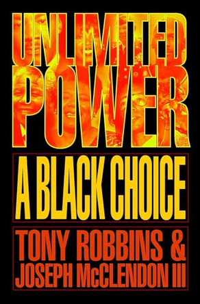 Unlimited Power: A Black Choice by Anthony Robbins 9780684838724