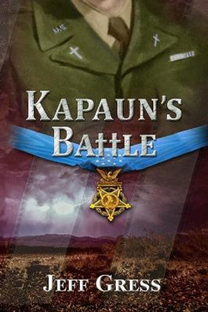 Kapaun's Battle by Jeff Gress