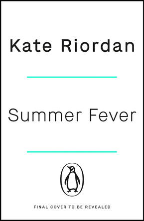 Summer Fever by Kate Riordan