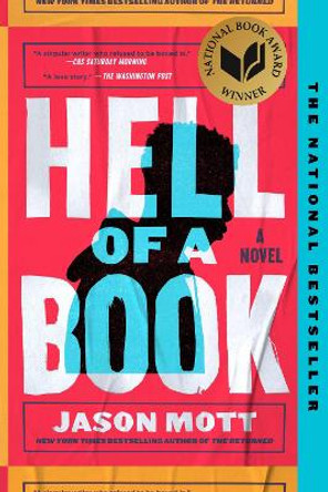 Hell of a Book: A Novel by Jason Mott