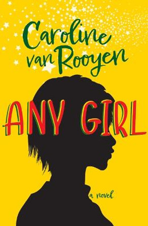 Any Girl by Caroline Van Rooyen