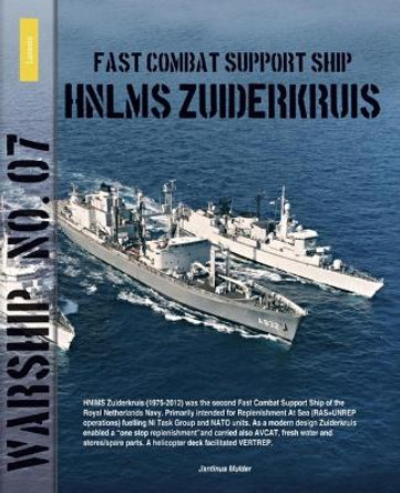 Warship 7: Fast Combat Support Ship HNLMS Zuiderkruis by Jantinus Mulder