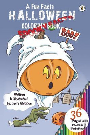 Fun Facts: Halloween Colouring Book by Jerry Shippee