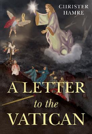 A Letter to the Vatican by Christer Hamre