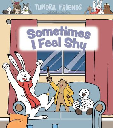 Sometimes I Feel Shy: English Edition by Aviaq Johnston
