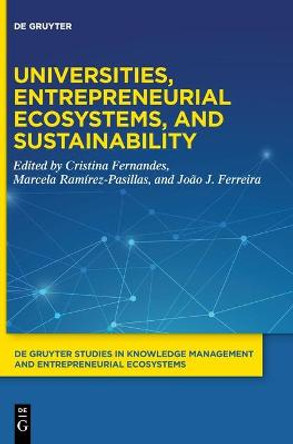 Universities, Entrepreneurial Ecosystems and Sustainability by Cristina Fernandes