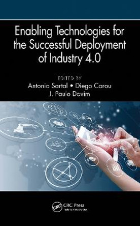 Enabling Technologies for the Successful Deployment of Industry 4.0 by Antonio Sartal