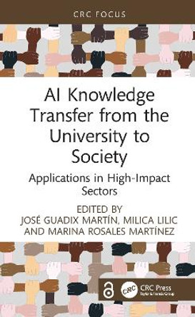 AI Knowledge Transfer from the University to Society: Applications in High-Impact Sectors by Jose Guadix Martin