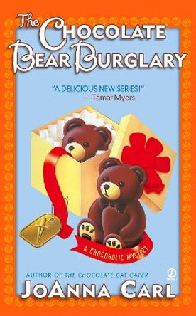 The Chocolate Bear Burglary by JoAnna Carl
