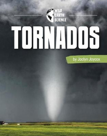 Tornadoes by Jaclyn Jaycox