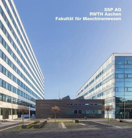 Opus 86: SSP AG, RWTH Aachen, Fakultat fur Maschinenwesen by Frank R Werner