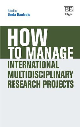 How to Manage International Multidisciplinary Research Projects by Linda Hantrais