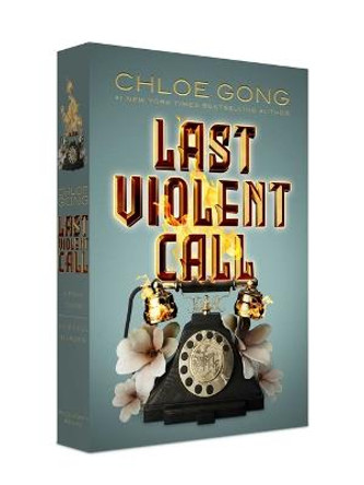 Last Violent Call: A Foul Thing; This Foul Murder by Chloe Gong