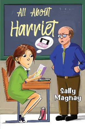 All About Harriet by Sally Magnay